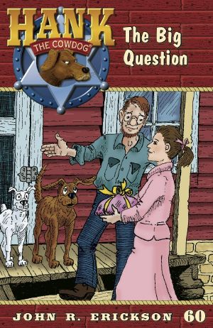 [Hank the Cowdog 60] • The Big Question